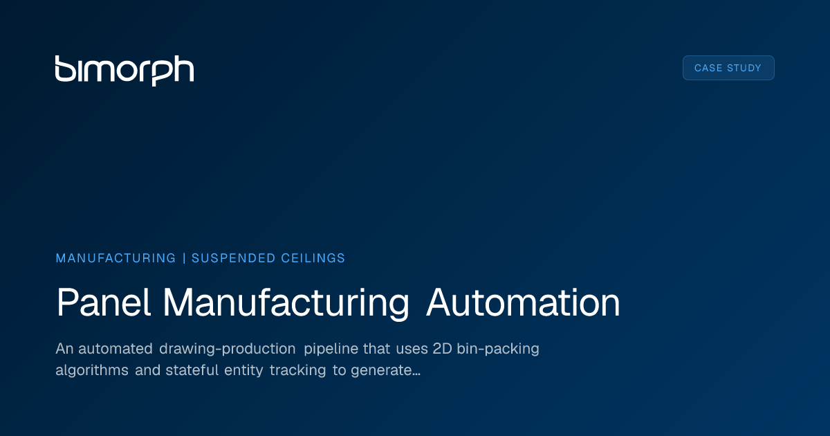 Automated Panel Drawings - Manufacturing Automation Case Study | Bimorph