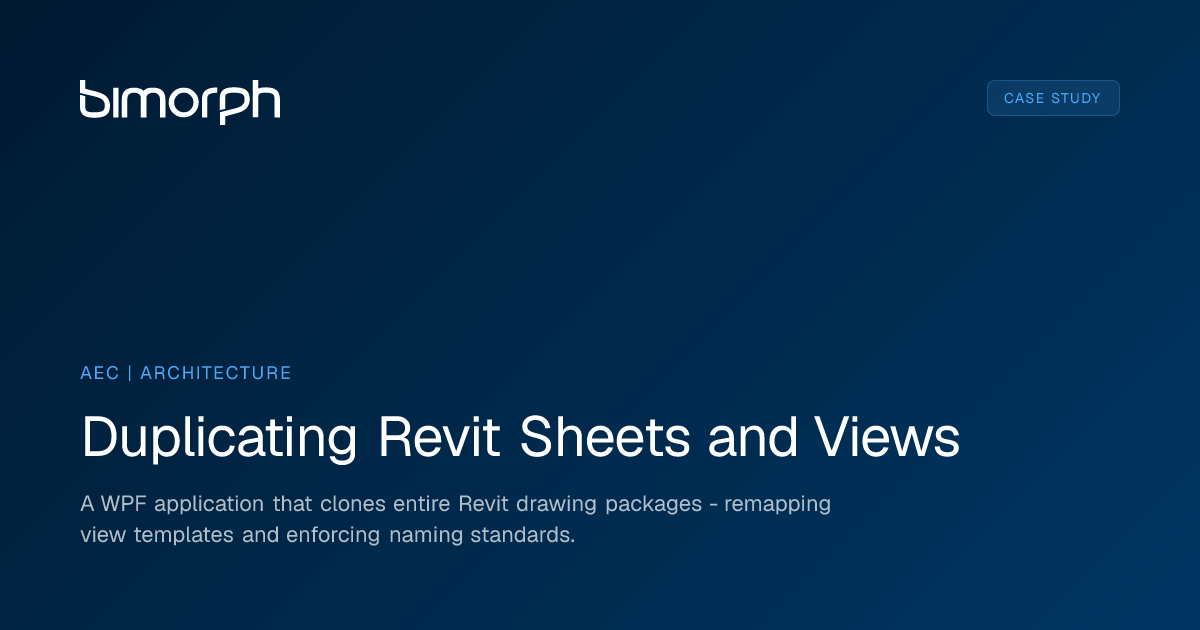 Sheet Duplication - Revit Plugin Case Study | Bimorph